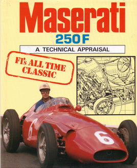 Maserati 250F - A Technical Appraisal