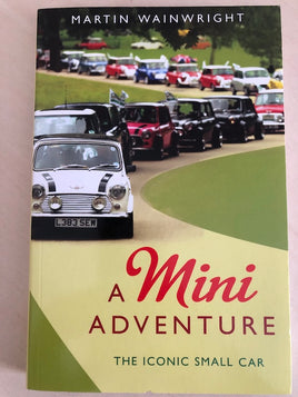 A Mini Adventure - The Iconic Small Car