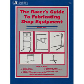 The Racer's Guide to Fabricating Shop Equipment - Transporterama