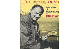 The Certain Sound - Thirty years of motor racing - John Wyer Motor Racing  Transporterama